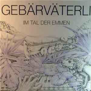 Gebärväterli - Im Tal Der Emmen