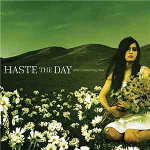 Haste The Day - When Everything Falls