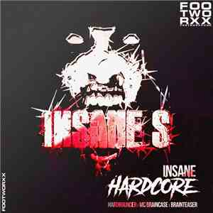 Insane S - Insane Hardcore