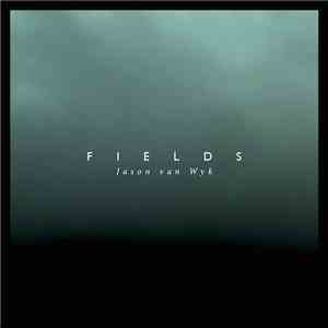 Jason van Wyk - Fields