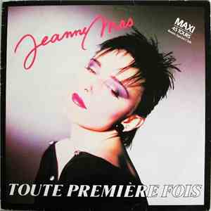 Jeanne Mas - Toute Première Fois