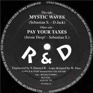 Jessie Deep!, Sebastian S. - Pay Your Taxes / Mystic Waves