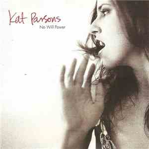 Kat Parsons - No Will Power