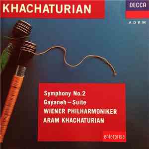 Khachaturian, Wiener Philharmoniker - Symphony No. 2 / Gayaneh – Suite