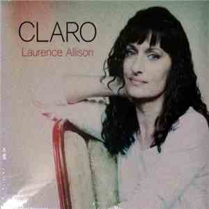 Laurence Allison - Claro