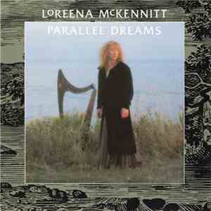 Loreena McKennitt - Parallel Dreams