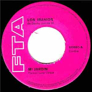 Los Iranios - Mi Jardin / Cumbia En La Los Andes