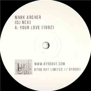 Mark Archer - Your Love / E.F.F.E.C.T. (FM DLR Underground Mix)