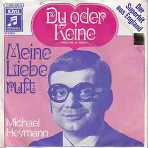 Michael Heymann - Du Oder Keine (Make Me An Island)