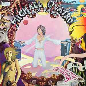 Michael Quatro Jam Band - Look Deeply Into The Mirror