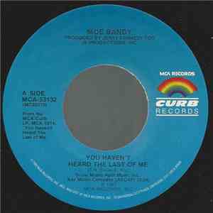 Moe Bandy - You Haven't Heard The Last Of Me