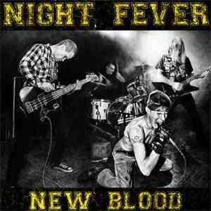 Night Fever  - New Blood