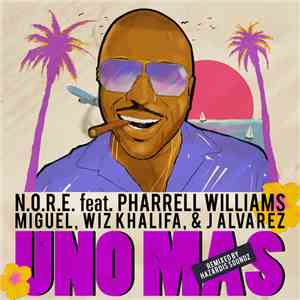 N.O.R.E. feat. Pharrell Williams, Miguel , Wiz Khalifa , & J Alvarez - Uno Más Remix
