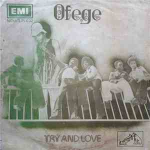 Ofege - Try And Love