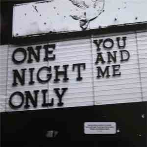 One Night Only - You And Me