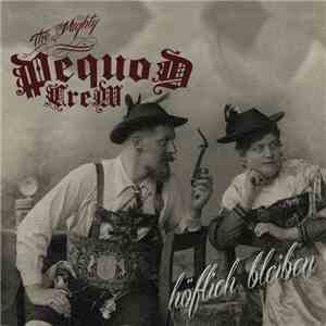 Pequod Crew - Höflich Bleiben