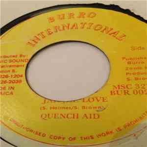 Quench Aid - Jah Jah Love