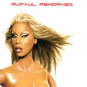 RuPaul - ReWorked