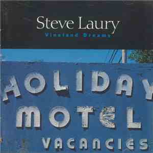 Steve Laury - Vineland Dreams