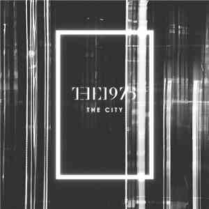 The 1975 - The City