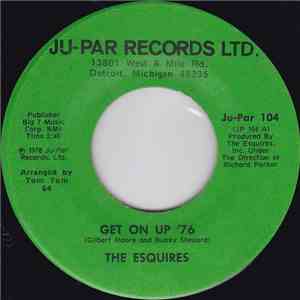 The Esquires - Get On Up '76