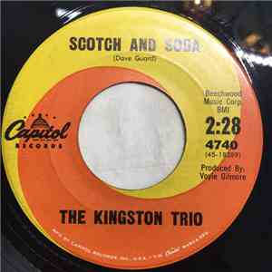 The Kingston Trio - Scotch And Soda / Jane, Jane, Jane