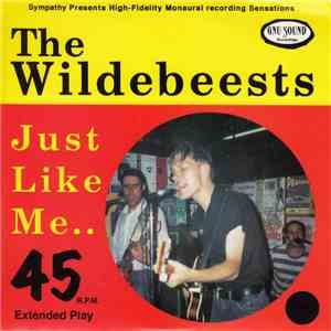 The Wildebeests - Just Like Me..