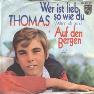 Thomas  - Wer Ist Lieb, So Wie Du