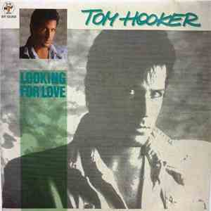 Tom Hooker - Looking For Love