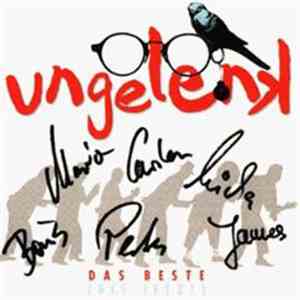 Ungelenk - Das Beste (Bis Jetzt)