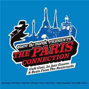 Various - Agent Du Monde Presents The Paris Connection