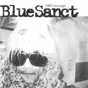 Various - Bluesanct 2007 Mixtape
