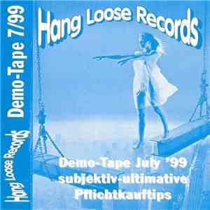 Various - Demo-Tape July '99 Subjektiv-Ultimative Pflichtkauftips