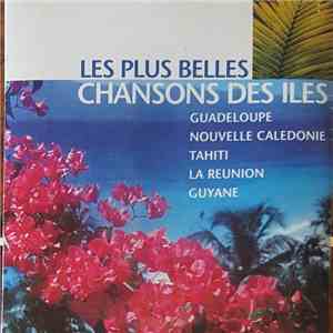 Various - Les Plus Belles Chansons Des Iles