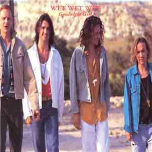 Wet Wet Wet - Goodnight Girl