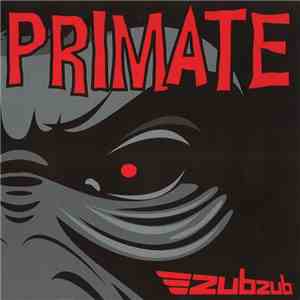 Zubzub - Primate