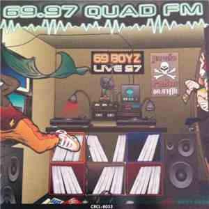 69 Boyz - 69.97 Quad F.M