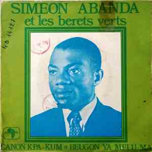 Abanda Siméon, Et Les Berets Verts - Canon Kpa-Kum / Beugon Ya Melu Ma