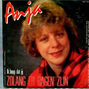 Anja  - Zolang Er Dagen Zijn