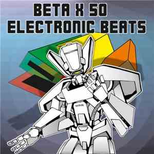 Beta X 50 - Electronic Beats
