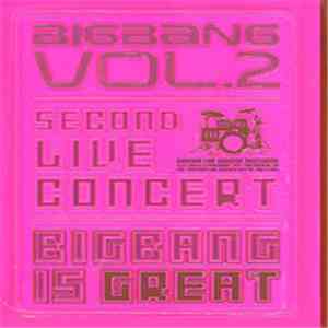 Big Bang - BIG BANG VOL.2 | Second Live Concert DVD | BIG BANG IS GREAT |