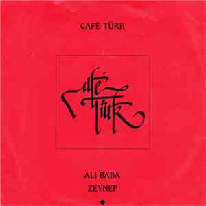 Café Türk - Ali Baba / Zeynep