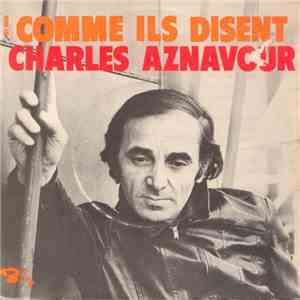 Charles Aznavour - Comme Ils Disent