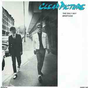 Clear Picture - The Only Way / Briefcase