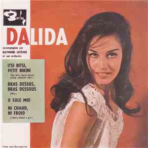 Dalida Accompagnée Par Raymond Lefèvre Et Son Orchestre - Itsi Bitsi, Petit Bikini