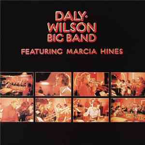 Daly-Wilson Big Band Featuring Marcia Hines - Daly-Wilson Big Band