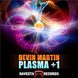 Devin Martin  - Plasma +1