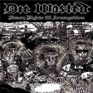 Die Wasted - Sleazy Nights Till Armageddon