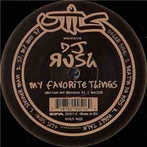 DJ Rush - My Favorite Things