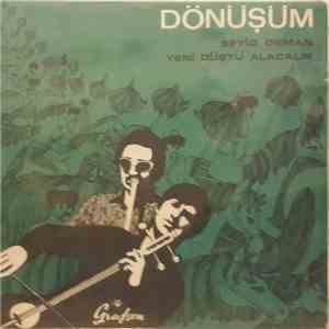 Dönüşüm - Seyid Osman / Yeni Düştü Alacalık